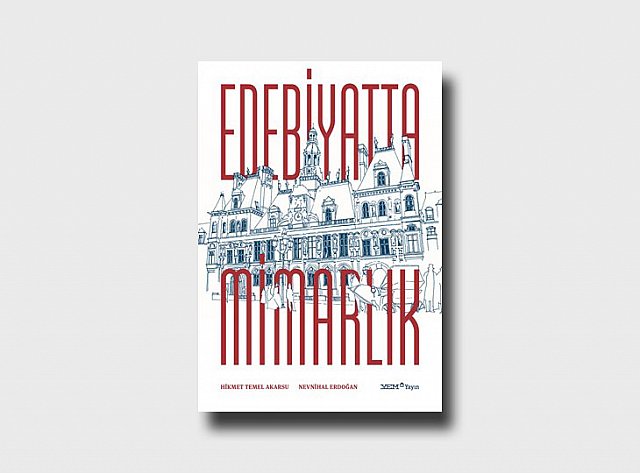 Edebiyatta Mimarlık, YEM Yayın, 45 TL
