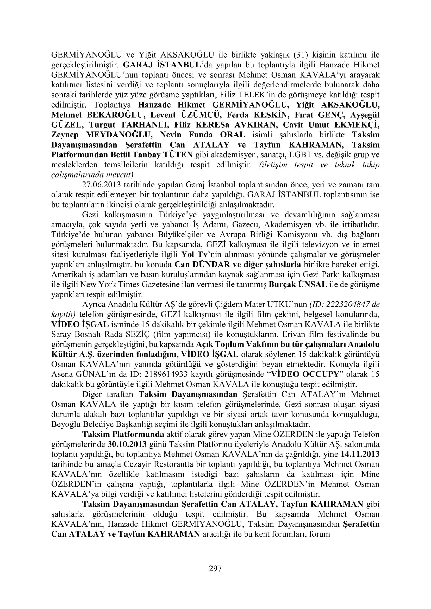 İşte 16 ay sonra hazırlanan Gezi Parkı-Kavala iddianamesinin tam metni