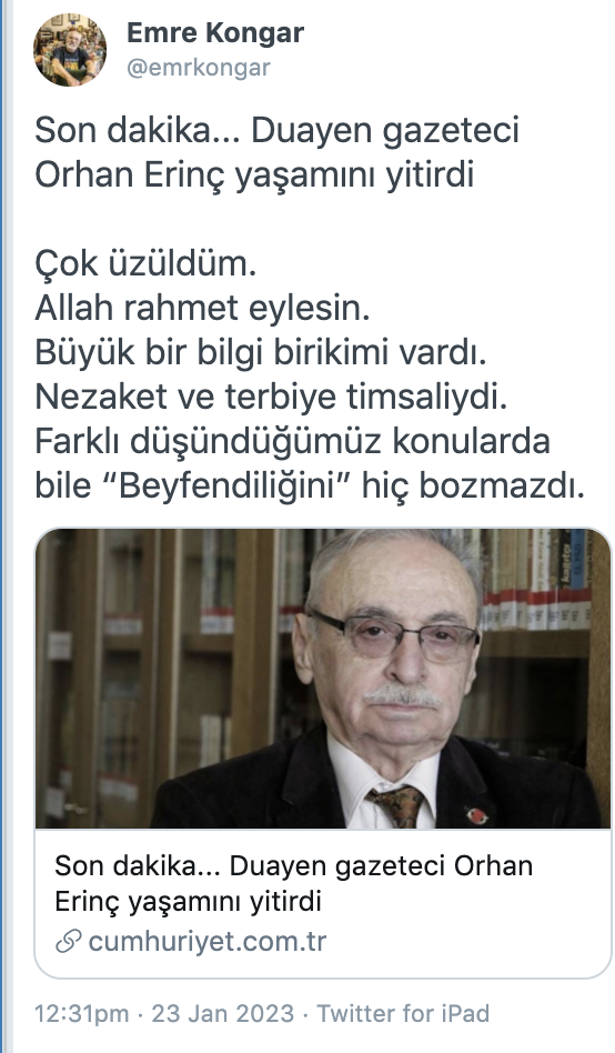 Orhan Erinç’in ardından: “Duruşunu, iyiliğini ve nezaketini unutmayacağız”