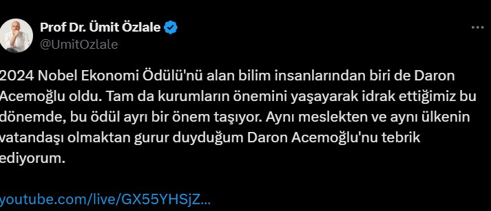 Nobel Ekonomi Ödülü'ne layık görülen Daron Acemoğlu'na sosyal medyadan tebrik mesajları yağdı: iktidarın, Acemoğlu'nun tezlerinden ders almalarını dilerim