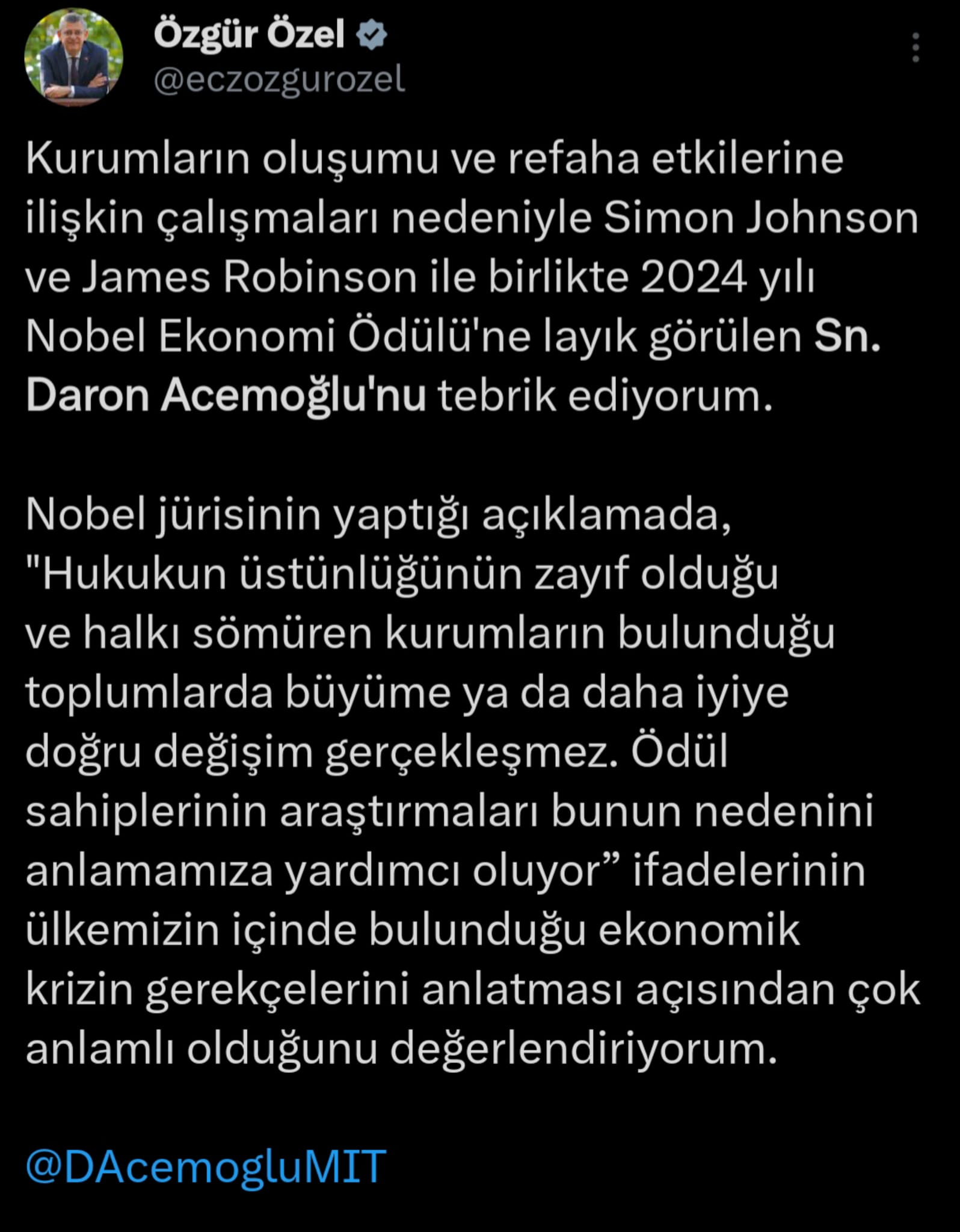 Nobel Ekonomi Ödülü'ne layık görülen Daron Acemoğlu'na sosyal medyadan tebrik mesajları yağdı: iktidarın, Acemoğlu'nun tezlerinden ders almalarını dilerim