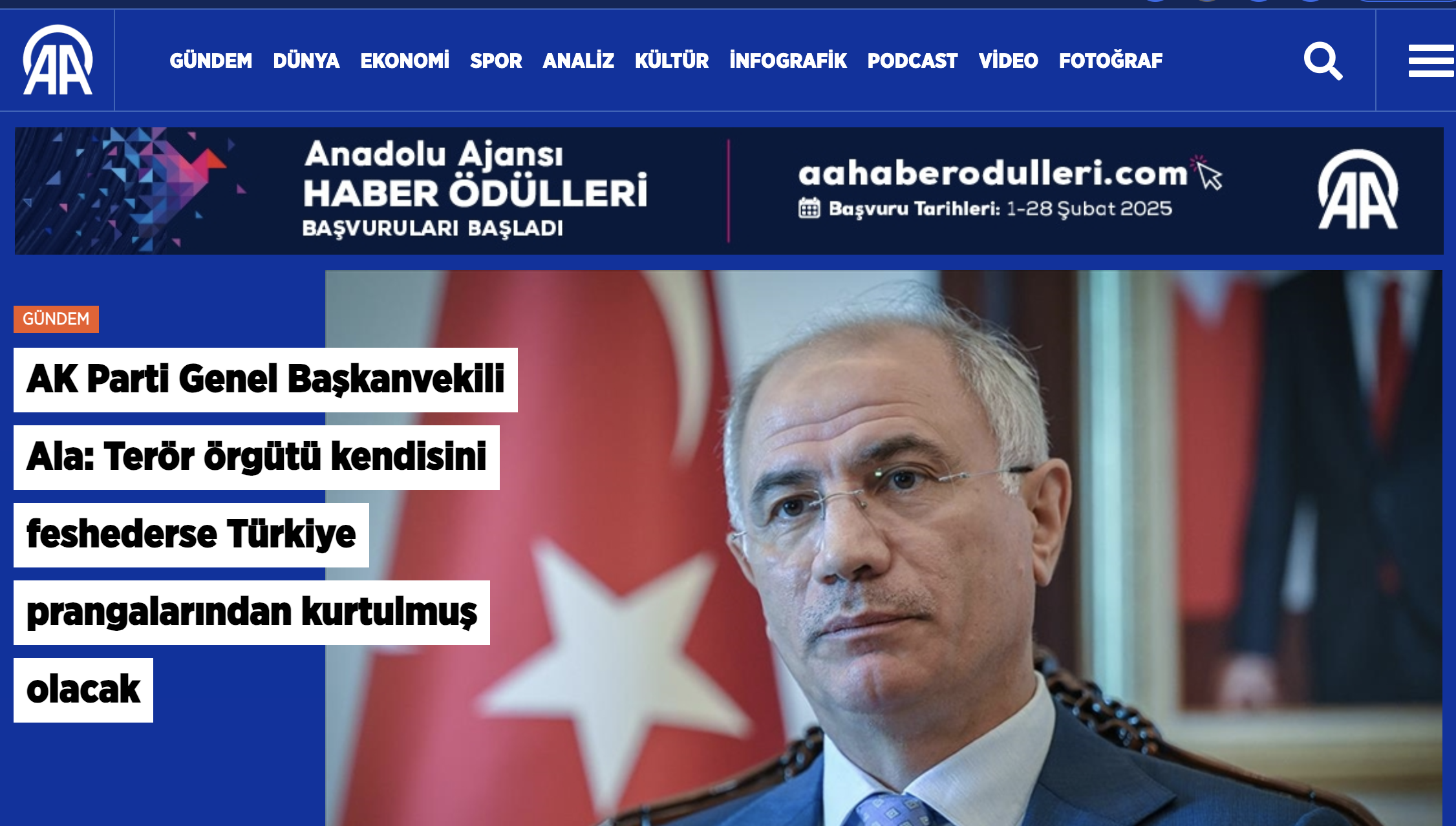 Anadolu Ajansı | AK Parti Genel Başkanvekili Ala: Terör örgütü kendisini feshederse Türkiye prangalarından kurtulmuş olacak
