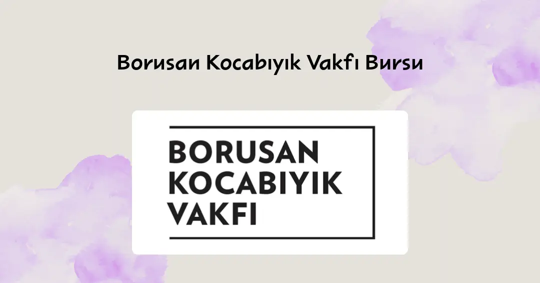 Borusan Kocabıyık Vakfı: Başarılı ve maddi imkânı olmayan öğrencilere yönelik sağlanan burs miktarı ve kontenjanı yönetim kurulu tarafından belirleniyor. Burs ödemeleri 12 ay boyunca yapılırken, yeni akademik yılda ödenecek burs miktarı ve başvuru tarihleri vakfın internet sitesinde açıklanacak.
