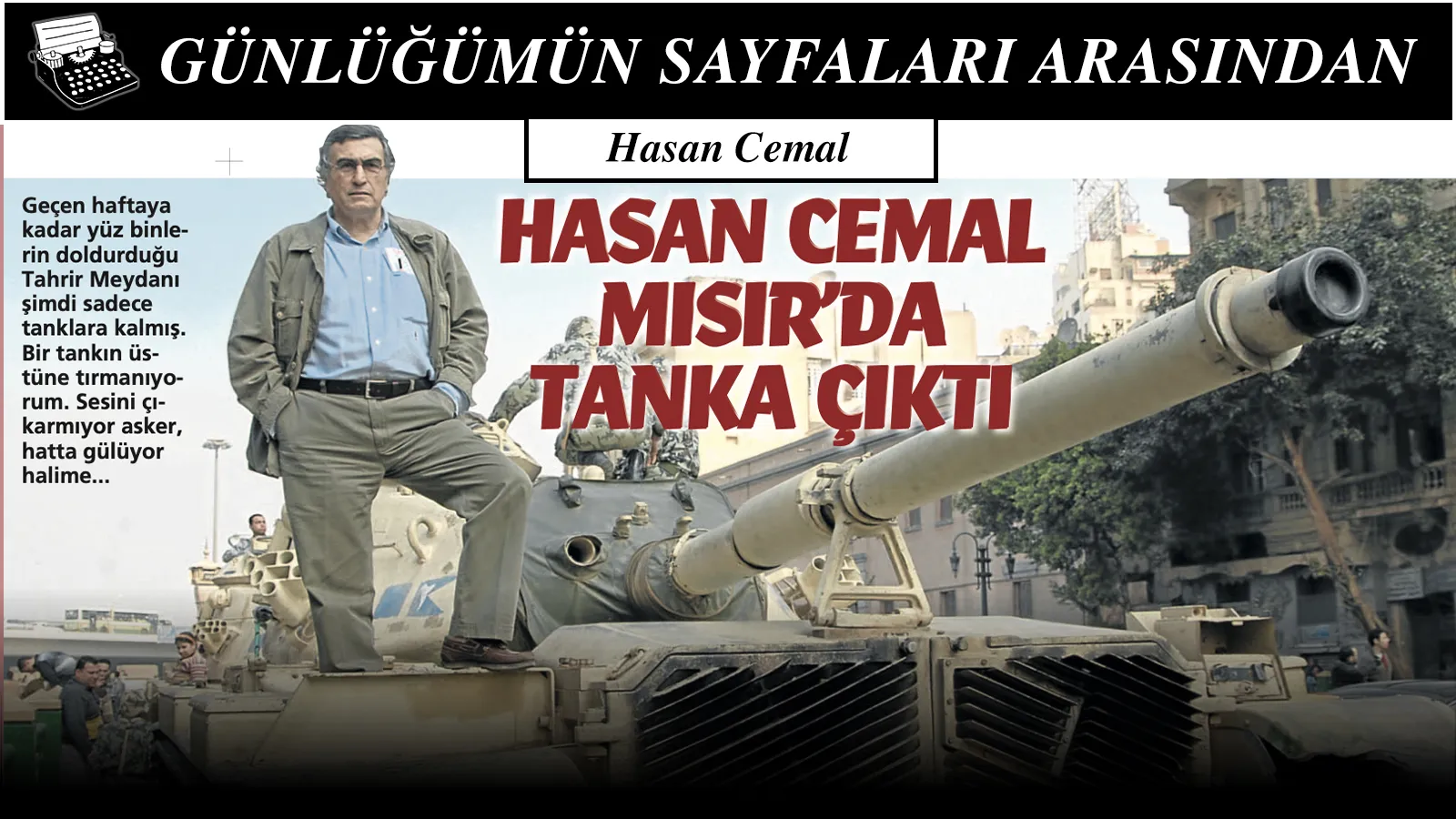 Tank sesiyle uyanmak, tankın üstüne çıkmak
