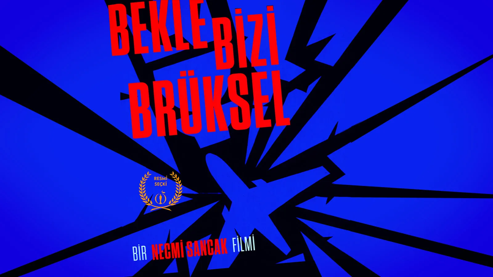 “Bekle Bizi Brüksel” filminin ilk tanıtımı yayımlandı